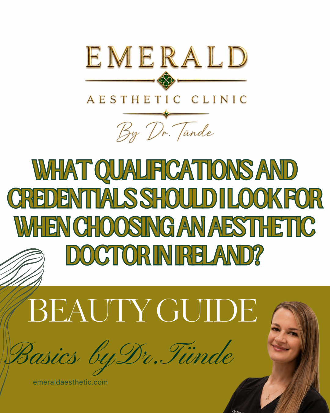 What qualifications and credentials should I look for when choosing an aesthetic doctor in Ireland?